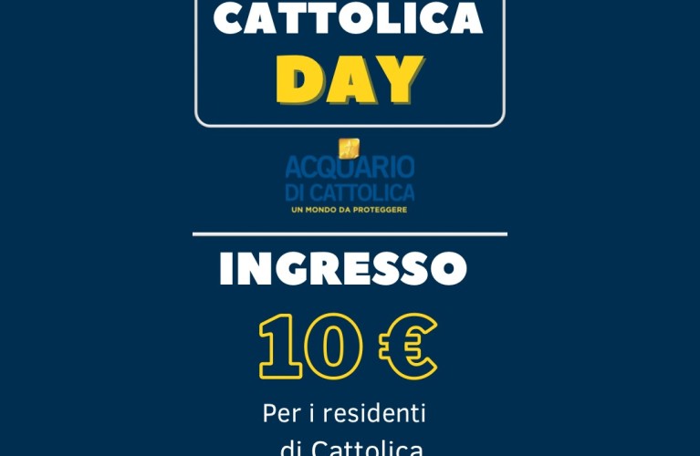 Cattolica Day: Ingresso a 10 Euro per i Residenti martedì 30 aprile
