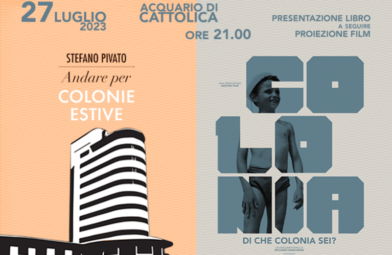 Giovedì 27 luglio torniamo al tempo delle Colonie, all'Acquario di Cattolica